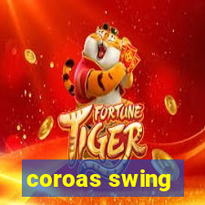 coroas swing